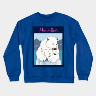 Mama Bear Crewneck Sweatshirt